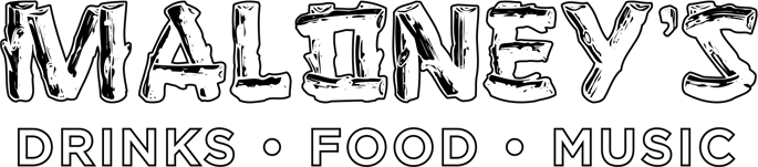 Maloney's Drinks Food Music restaurant & bar Kaukauna WI logo black and white